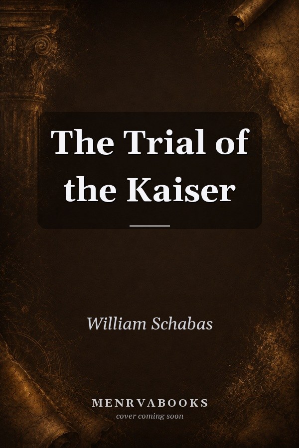 The Trial of the Kaiser