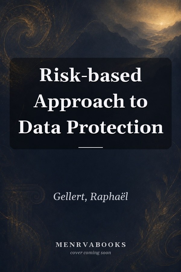 Risk-based Approach to Data Protection