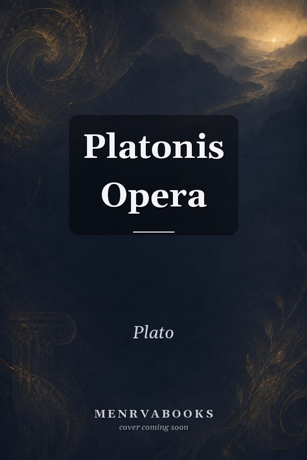 Platonis Opera