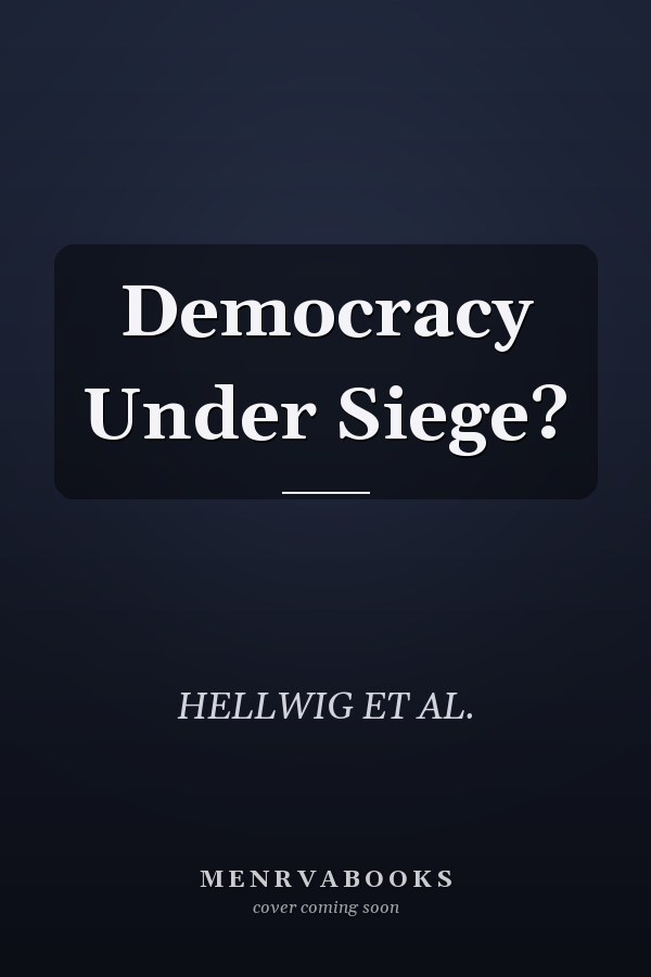 Democracy Under Siege?