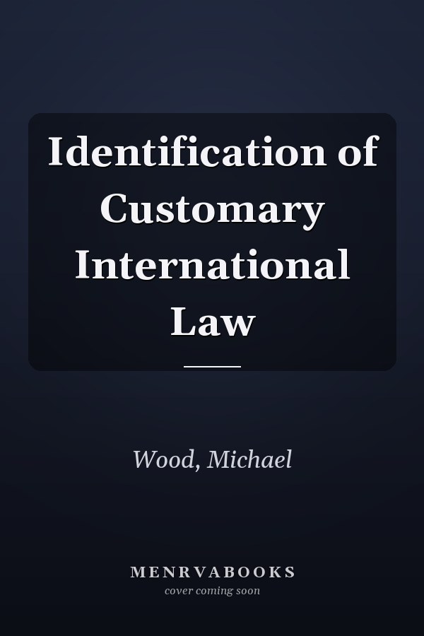 Identification of Customary International Law