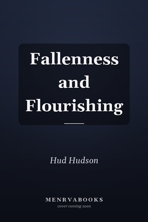 Fallenness and Flourishing