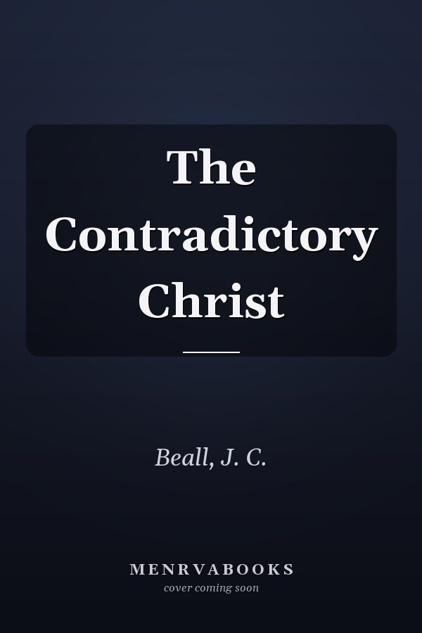 The Contradictory Christ