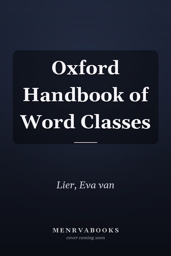Oxford Handbook of Word Classes