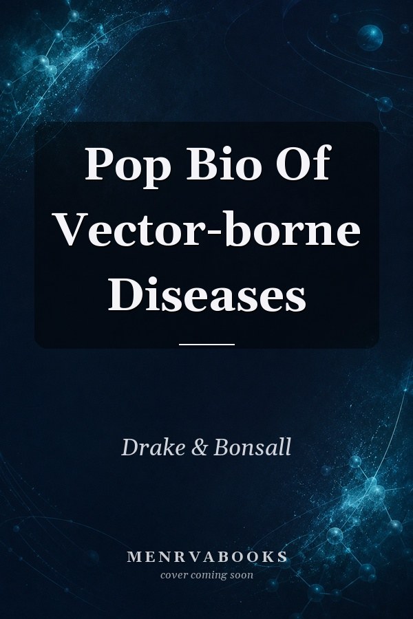 Pop Bio Of Vector-borne Diseases