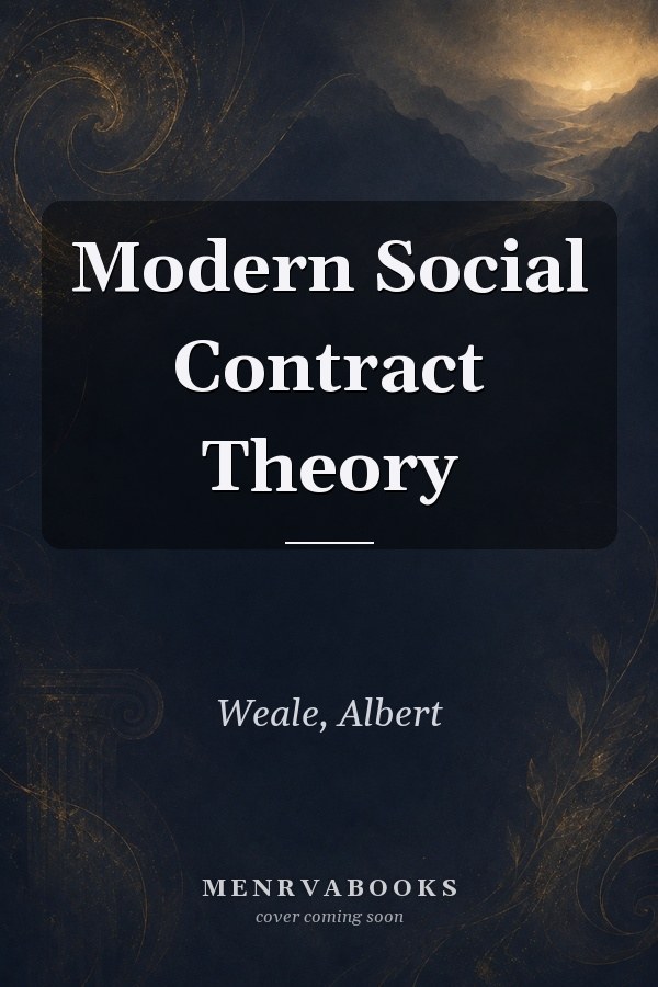 Modern Social Contract Theory