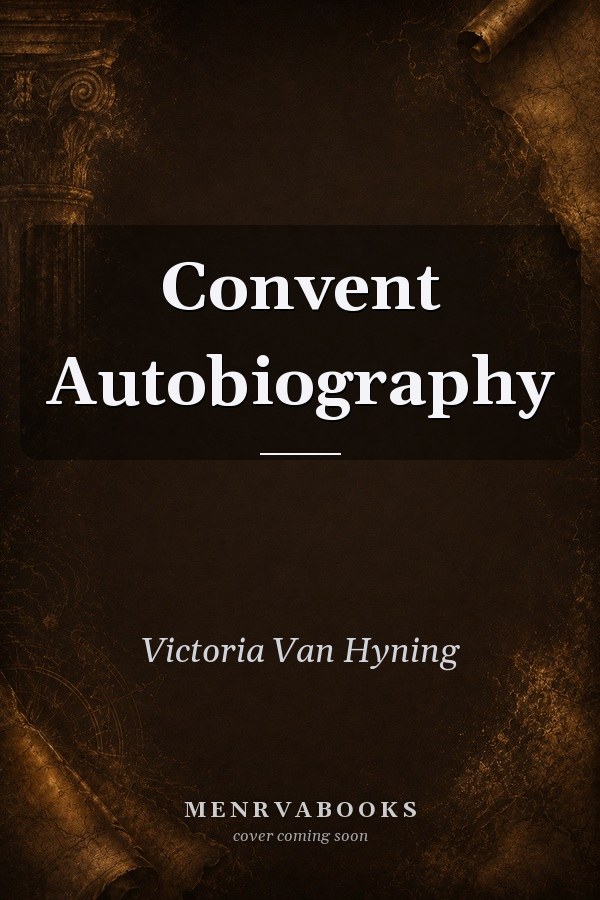 Convent Autobiography