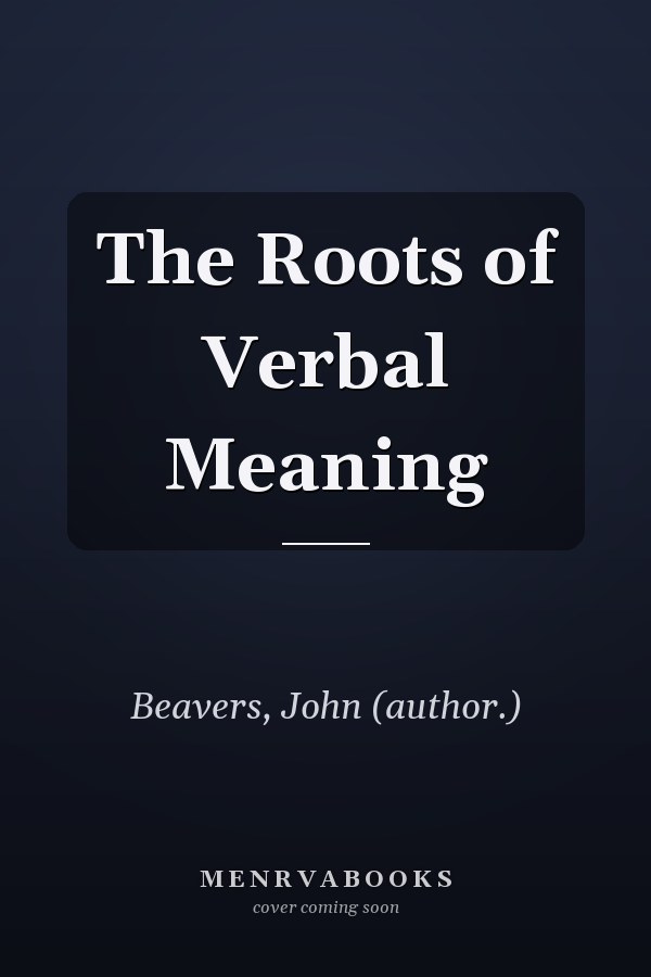 The Roots of Verbal Meaning