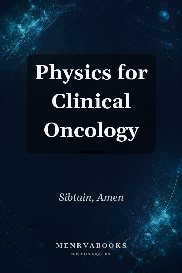 Physics for Clinical Oncology
