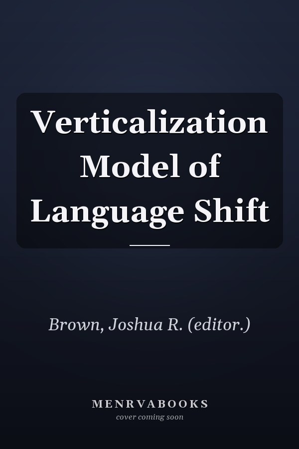 Verticalization Model of Language Shift