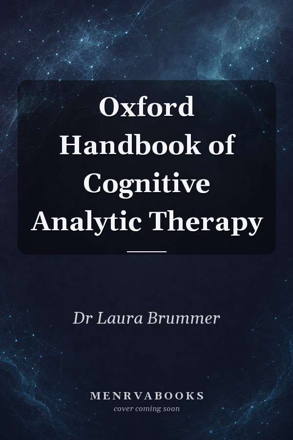 Oxford Handbook of Cognitive Analytic Therapy