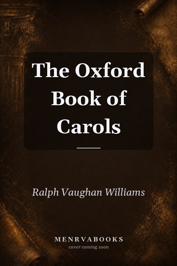 The Oxford Book of Carols