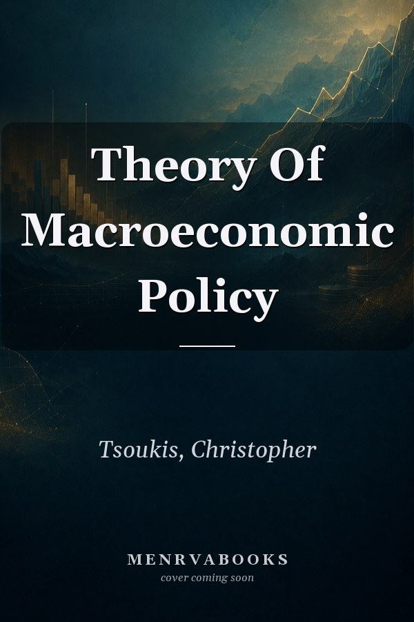 Theory Of Macroeconomic Policy