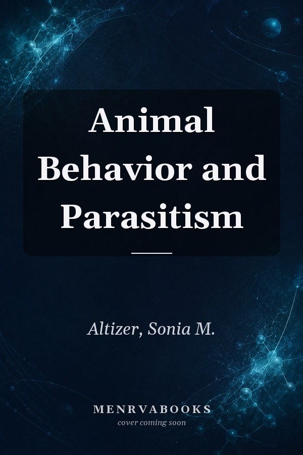 Animal Behavior and Parasitism