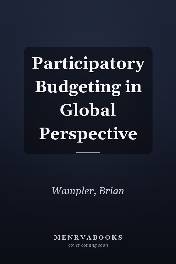 Participatory Budgeting in Global Perspective