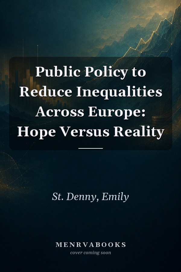 Public Policy to Reduce Inequalities Across Europe: Hope Versus Reality