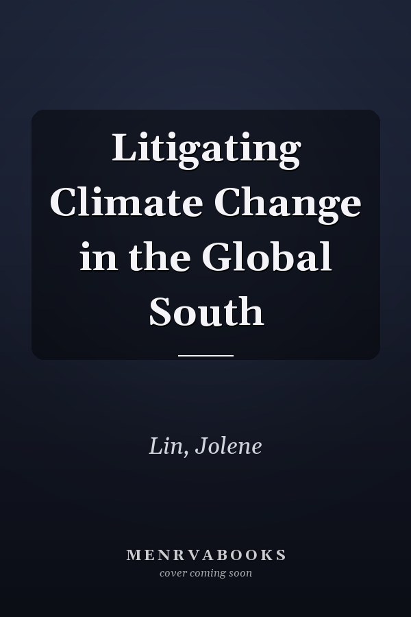 Litigating Climate Change in the Global South