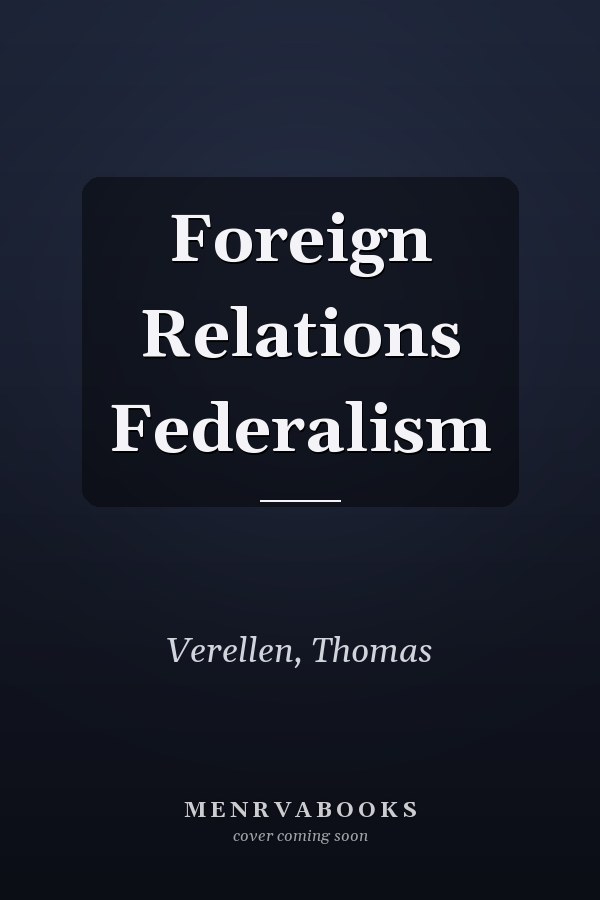 Foreign Relations Federalism