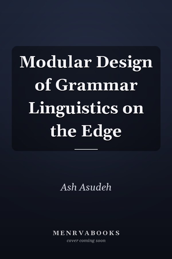 Modular Design of Grammar Linguistics on the Edge