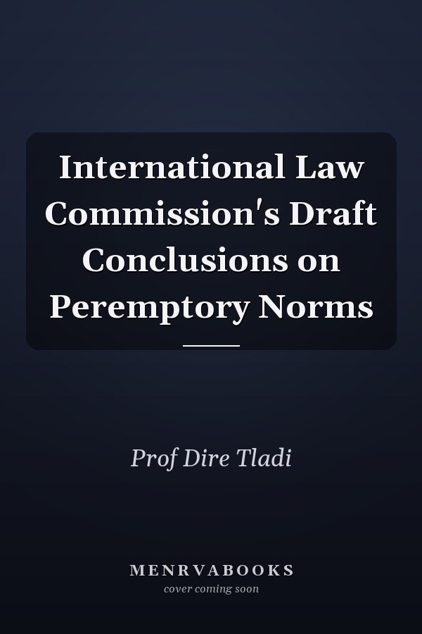 International Law Commission's Draft Conclusions on Peremptory Norms