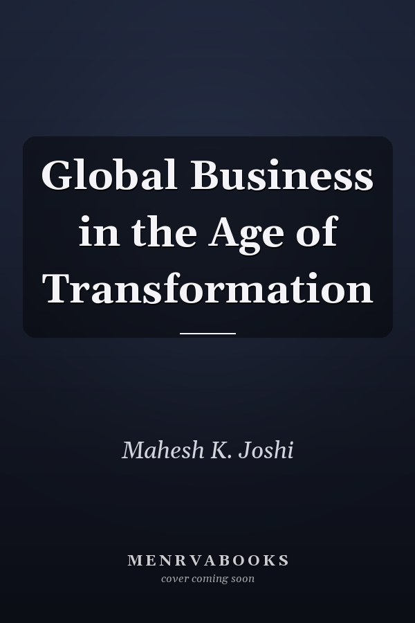 Global Business in the Age of Transformation