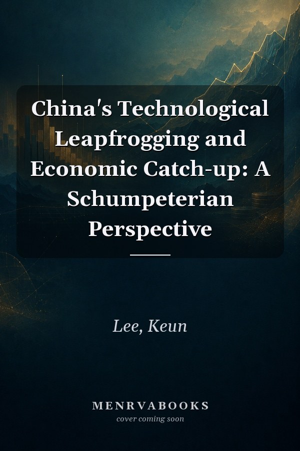 China's Technological Leapfrogging and Economic Catch-up: A Schumpeterian Perspective