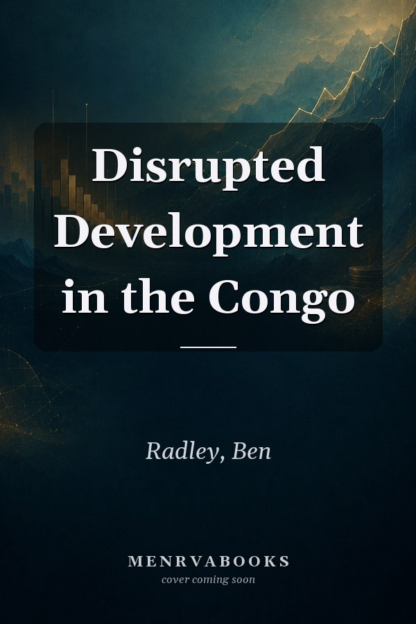 Disrupted Development in the Congo