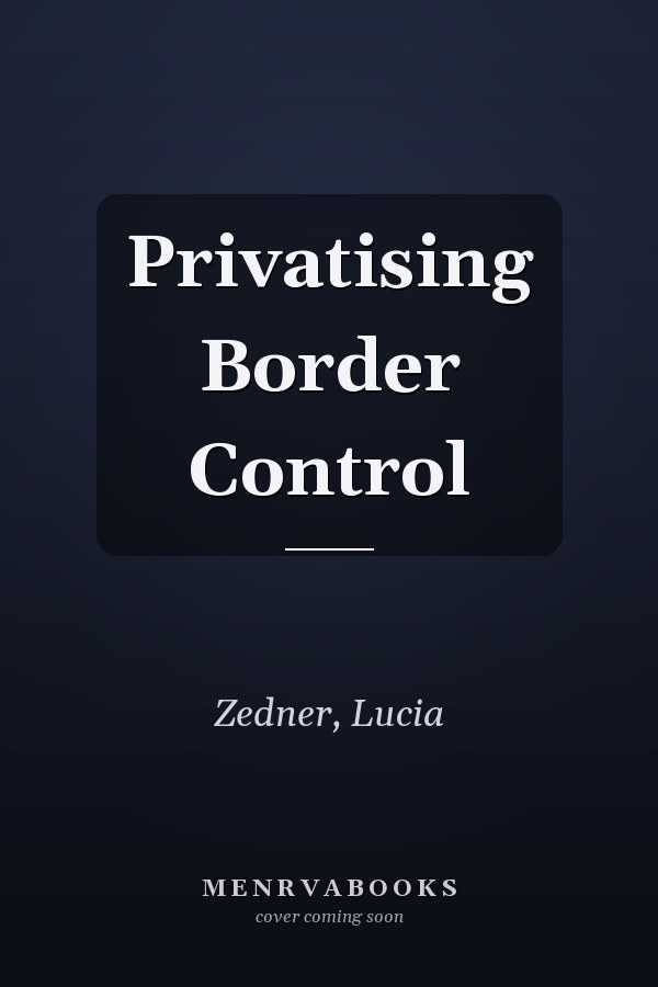 Privatising Border Control