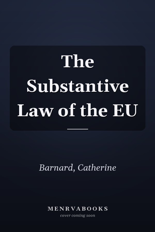 The Substantive Law of the EU