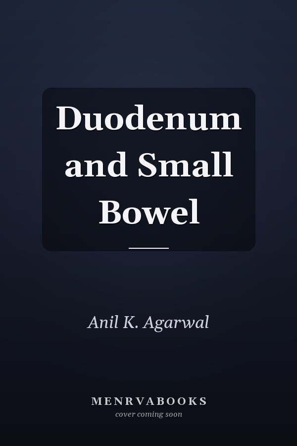 Duodenum and Small Bowel