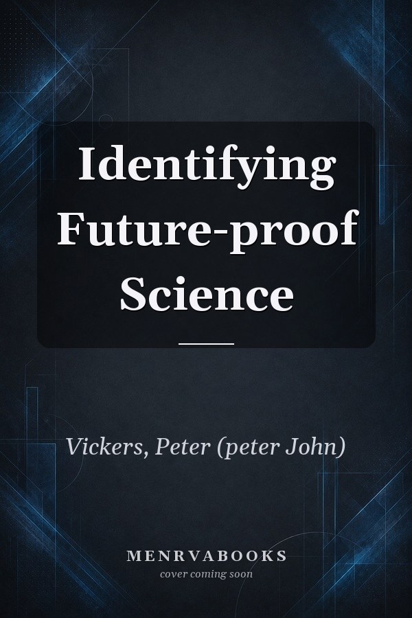 Identifying Future-proof Science