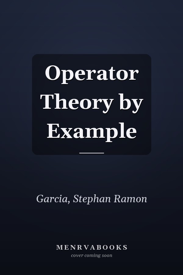 Operator Theory by Example