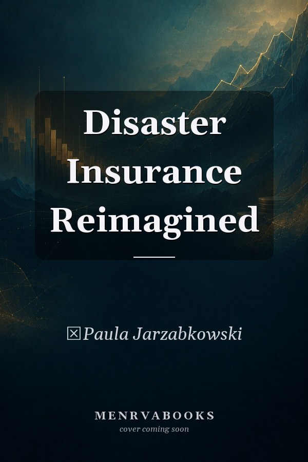 Disaster Insurance Reimagined