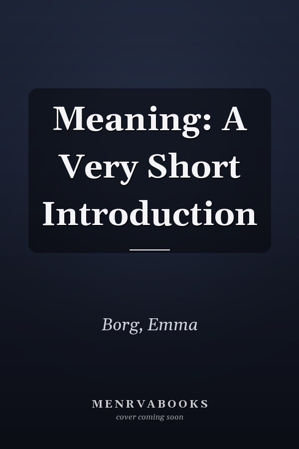 Meaning: A Very Short Introduction