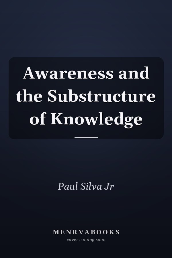 Awareness and the Substructure of Knowledge