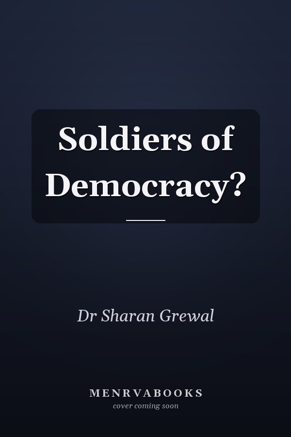 Soldiers of Democracy?