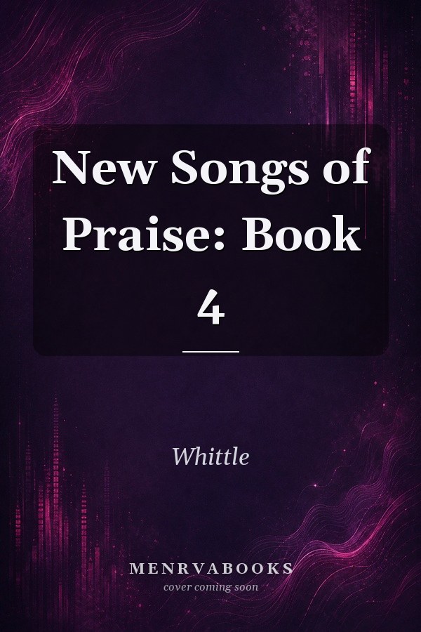 New Songs of Praise: Book 4