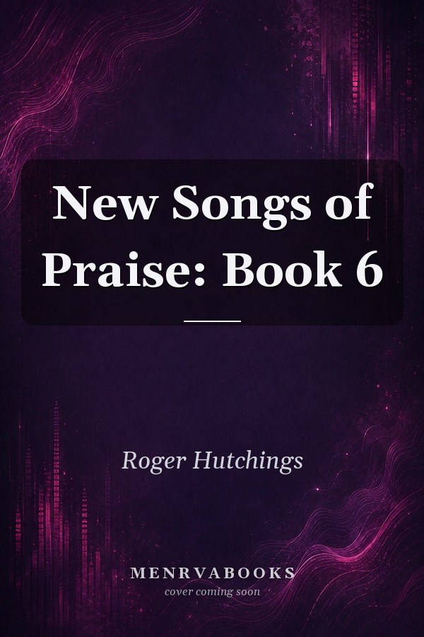 New Songs of Praise: Book 6