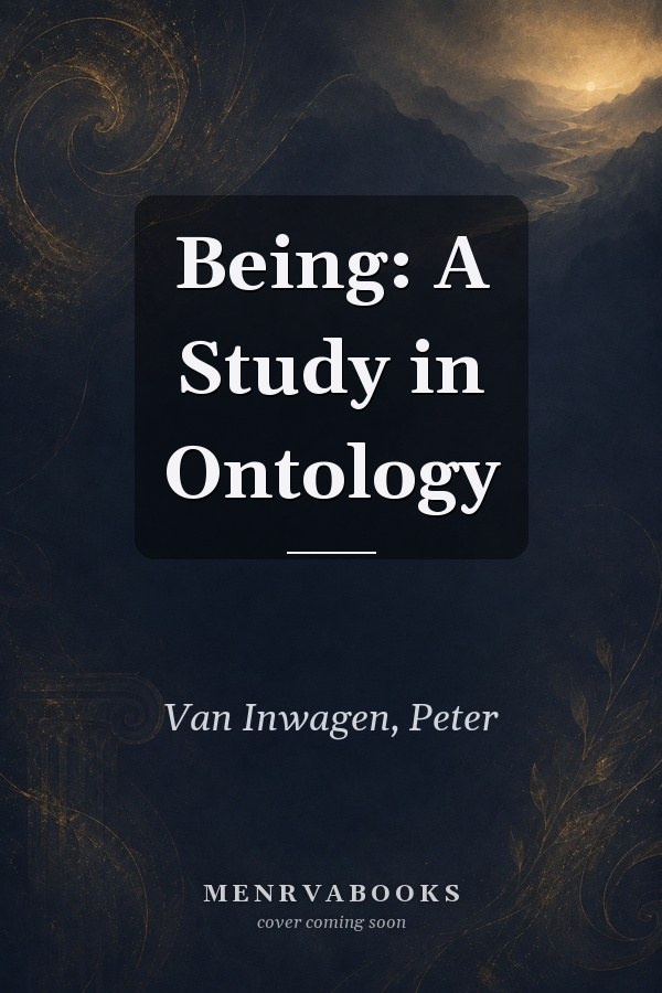Being: A Study in Ontology