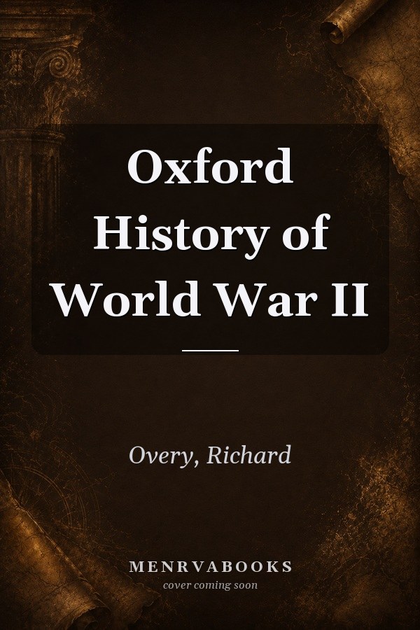 Oxford History of World War II