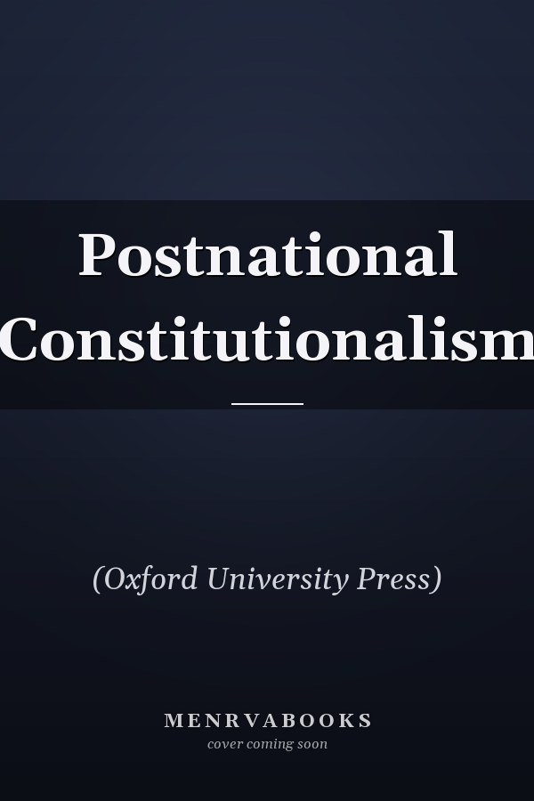 Postnational Constitutionalism