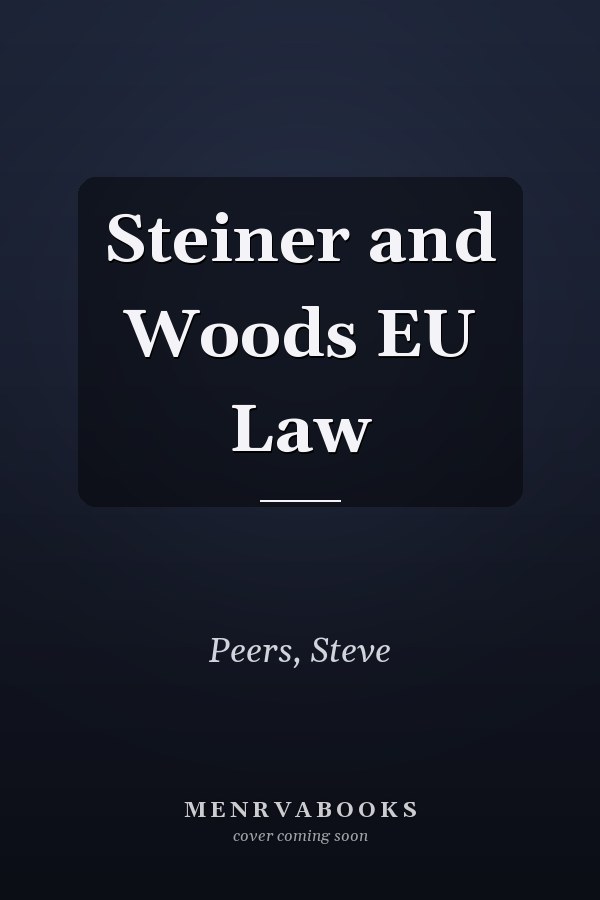 Steiner and Woods EU Law