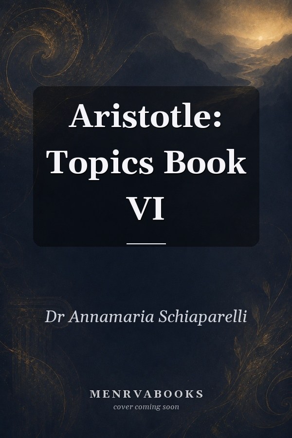 Aristotle: Topics Book VI