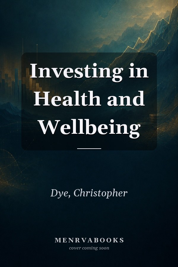 Investing in Health and Wellbeing