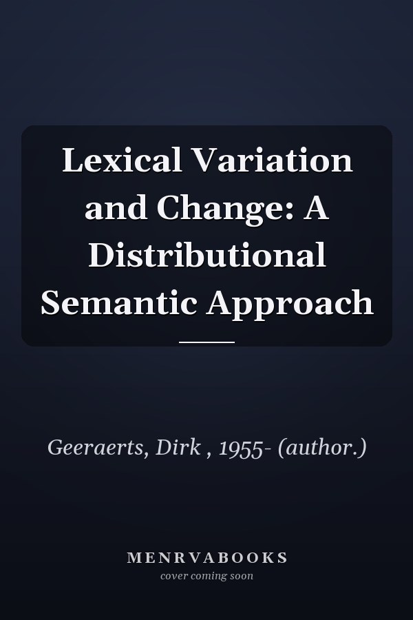 Lexical Variation and Change: A Distributional Semantic Approach