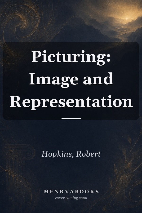 Picturing: Image and Representation