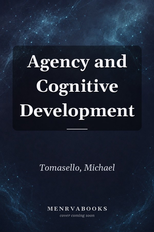 Agency and Cognitive Development