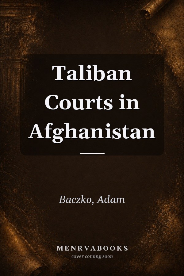 Taliban Courts in Afghanistan