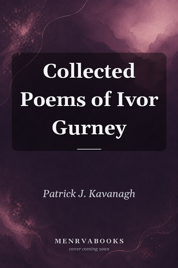 Collected Poems of Ivor Gurney
