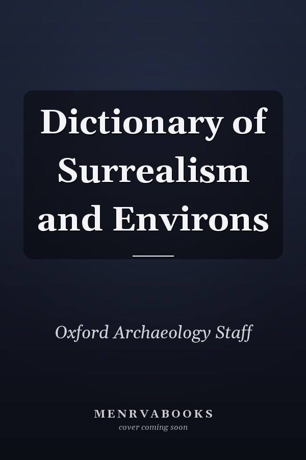 Dictionary of Surrealism and Environs